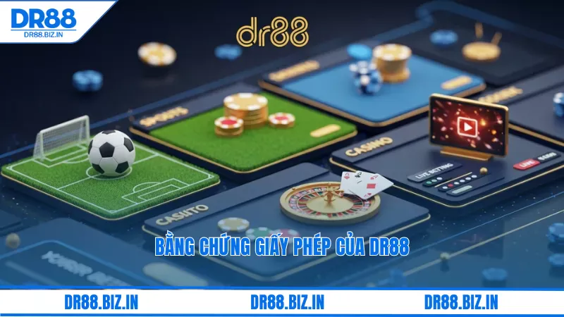 Làm Thế Nào Để Biết Dr88 Uy Tín Không? Bằng Chứng Về Giấy Phép 3 Bằng chứng giấy phép của dr88