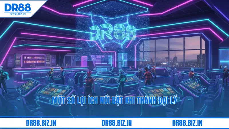 Trở Thành Đại Lý Dr88: Nhận Chiết Khấu Hoa Hồng Hấp Dẫn 3 Một số lợi ích nổi bật khi thành đại lý